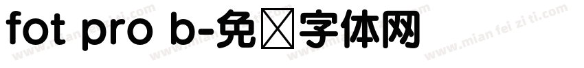 fot pro b字体转换